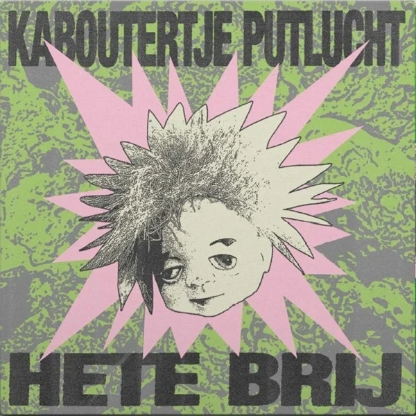 Kaboutertje Putlucht – Hete Brij (10″)