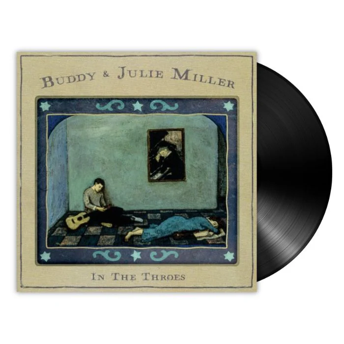 Buddy & Julie Miller – In the Throes (LP)