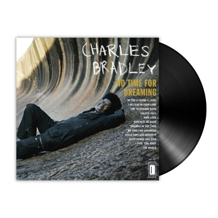 Charles Bradley - No Time for Dreaming (LP)