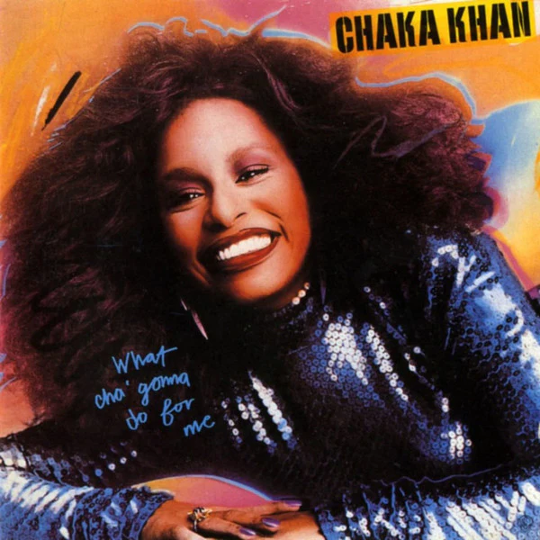 Chaka Khan – What Cha’ Gonna Do For Me (LP) (A10)