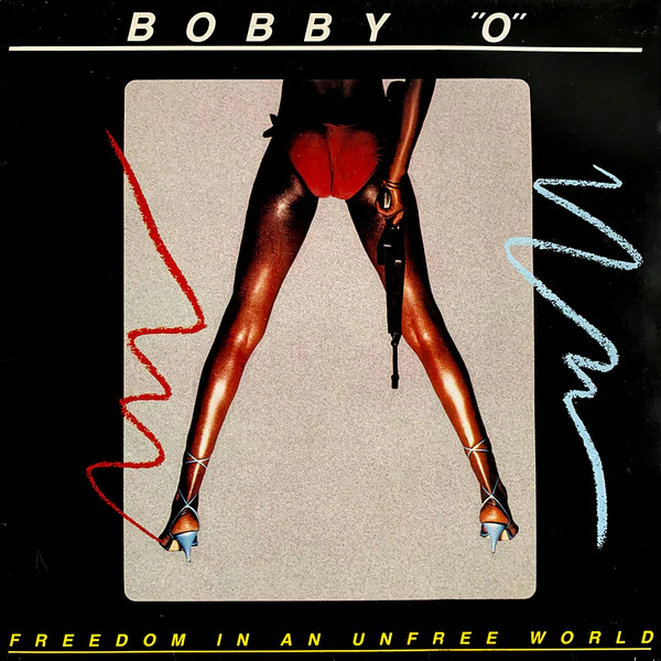 Bobby “O” – Freedom In An Unfree World (LP) (A30)