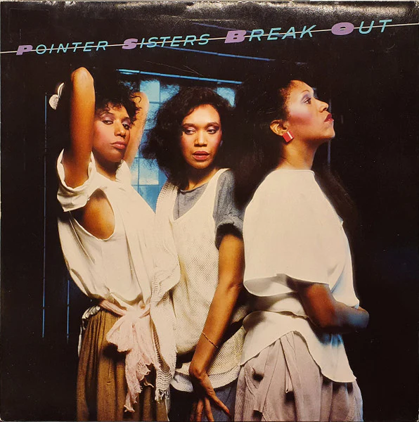 Pointer Sisters – Break Out (LP) (A30)