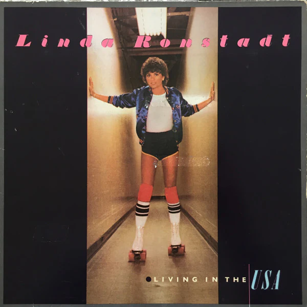 Linda Ronstadt – Living In The USA (LP) (K80)