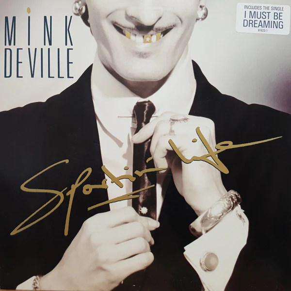 Mink DeVille – Sportin’ Life (LP) (K70)