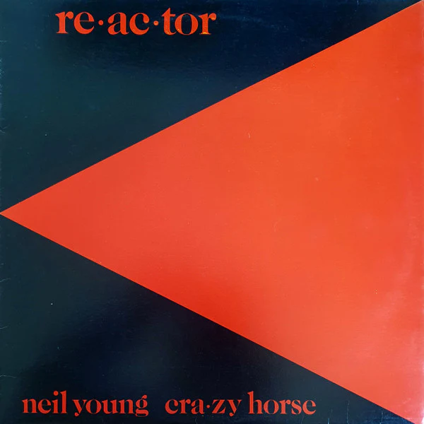 Neil Young With Crazy Horse – Reactor (LP) (K70)