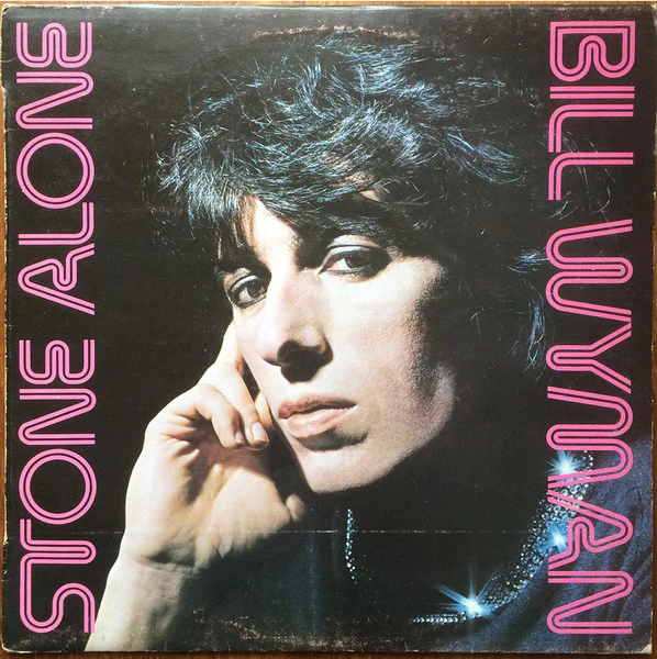 Bill Wyman – Stone Alone (LP) (K80)
