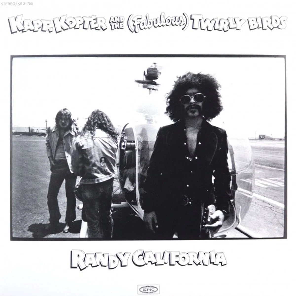 Randy California - Kapt Kopter and the (Fabulous) Twirlybirds (LP)