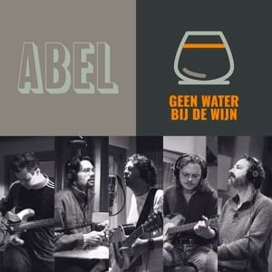 Abel – Geen Water Bij De Wijn (LP)
