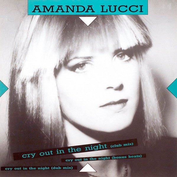 Amanda Lucci – Cry Out In The Night (12″ Single) T50