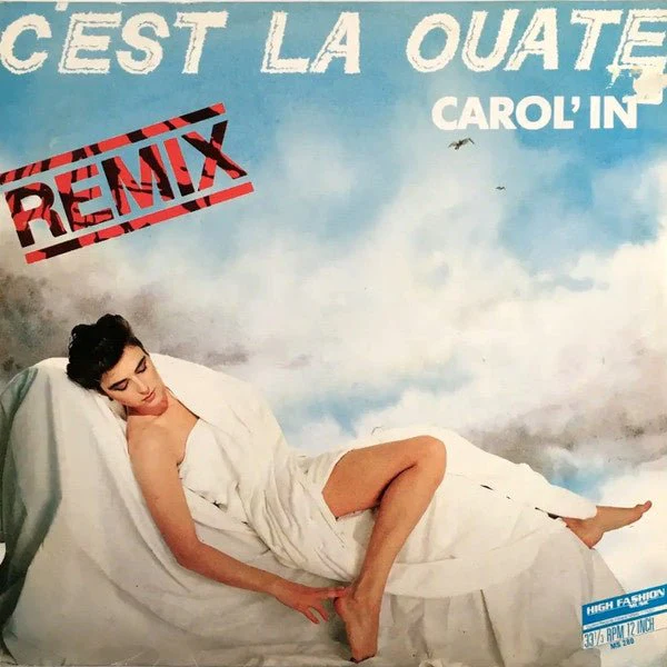 Carol’in – C’est La Ouate (Remix) (12″ Single) T40