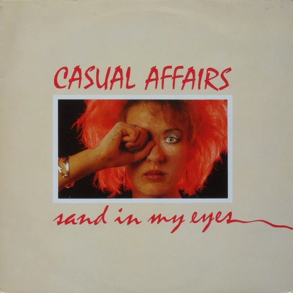 Casual Affairs – Sand In My Eyes (12″) M70