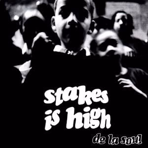 De la soul – Stakes is High (LP)