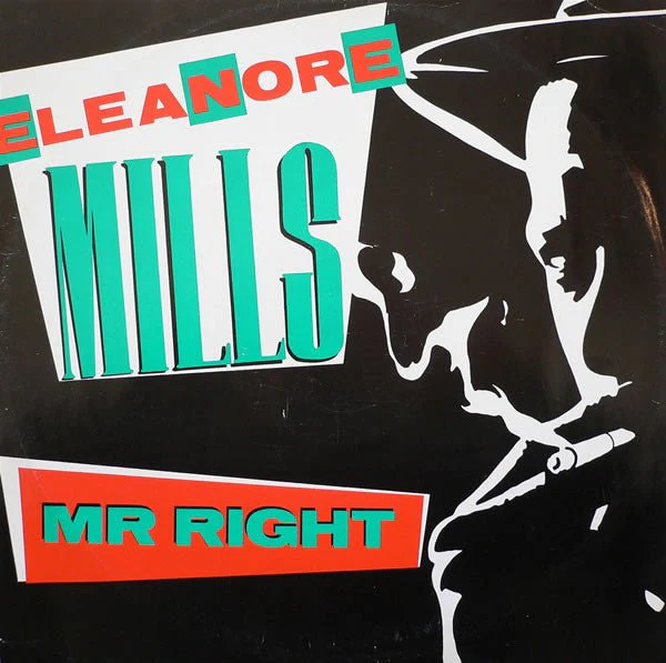 Eleanore Mills – Mr. Right (12″ Single) T40