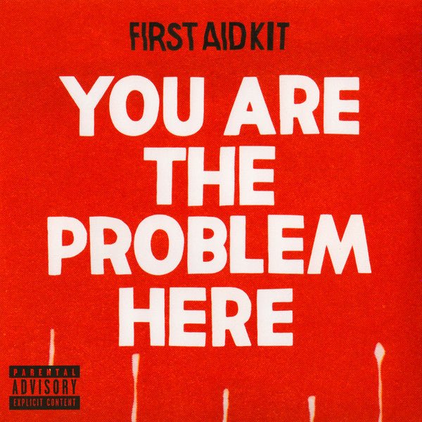 First Aid Kit – You Are The Problem Here (7″ Single)