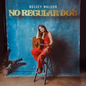 Kelsey Waldon – No Regular Dog (LP) Kelsey Waldon – No Regular Dog (LP)