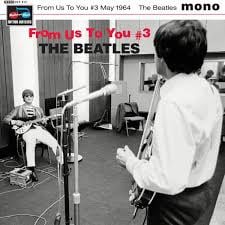 The Beatles – From Us To You #3 May 1964 (7″ Single)